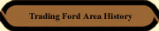 Trading Ford Area History