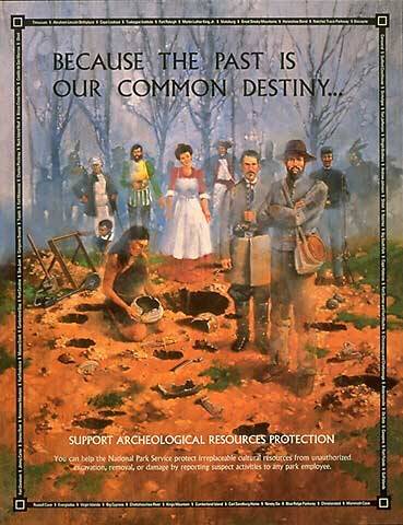 "Because the Past is our Common Destiny" poster, from a painting by Martin Pate, courtesy of Southeast Archaeological Center, NPS